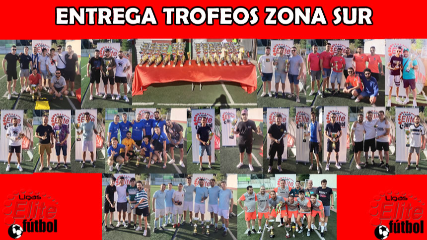 ENTREGA DE TROFEOS ZONA SUR